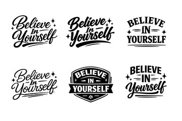 Fototapeta premium Inspirational typography designs with believe in yourself message