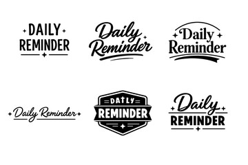 Obraz premium Various daily reminder text designs in black and white typography style