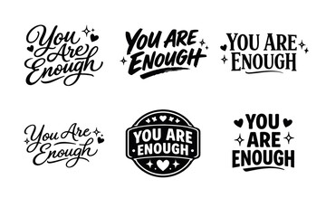 Obraz premium Inspirational quotes: varied you are enough typography designs