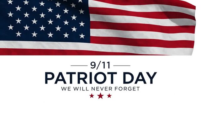 Patriot day memorial american flag waving motion we will never forget 9 11 remembrance footage