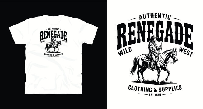 Authentic renegade wild west clothing and supplies vintage cowboy t-shirt design