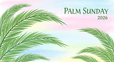 Fototapeta premium Palm Sunday 2026 greeting card with tropical palm leaves and soft pastel background