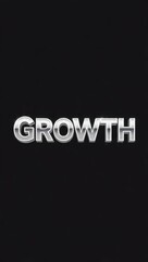 Shining 3D Silver Metallic Text 'GROWTH'
