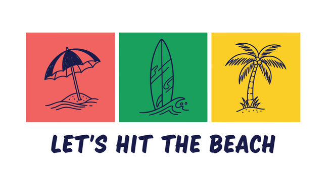Set of 3 beach icons vector, LET'S HIT THE BEACH