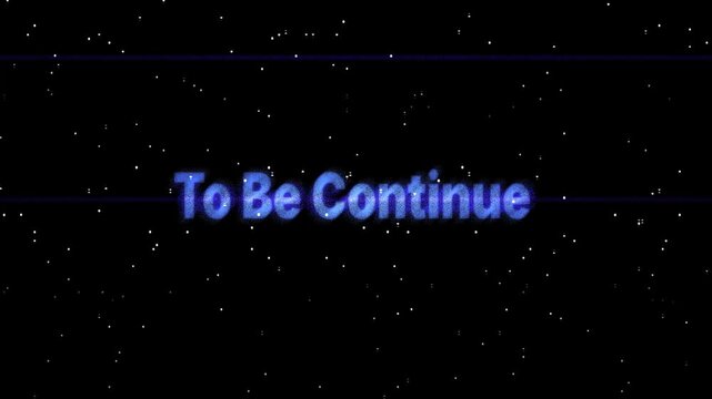 Retro Space Background To Be Continued Text Overlay with Particle Effects
