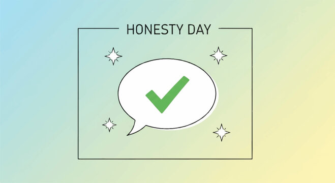 Honesty day symbol with green checkmark in speech bubble on pastel background with sparkles