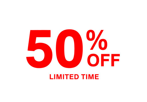 Fifty percent off sale promotion with limited time text