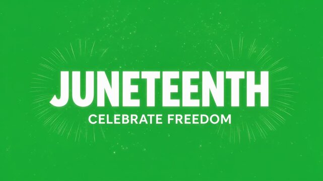 Juneteenth Celebrate Freedom Video on Green Screen with White Fireworks Animation