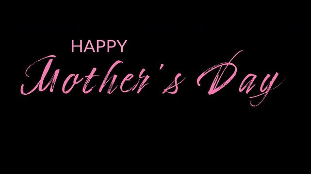 Elegant &ldquo;Happy Mother&rsquo;s Day&rdquo; typography animation in stylish pink script on a black background. Ideal for for Mother&rsquo;s Day campaigns and creative multimedia projects