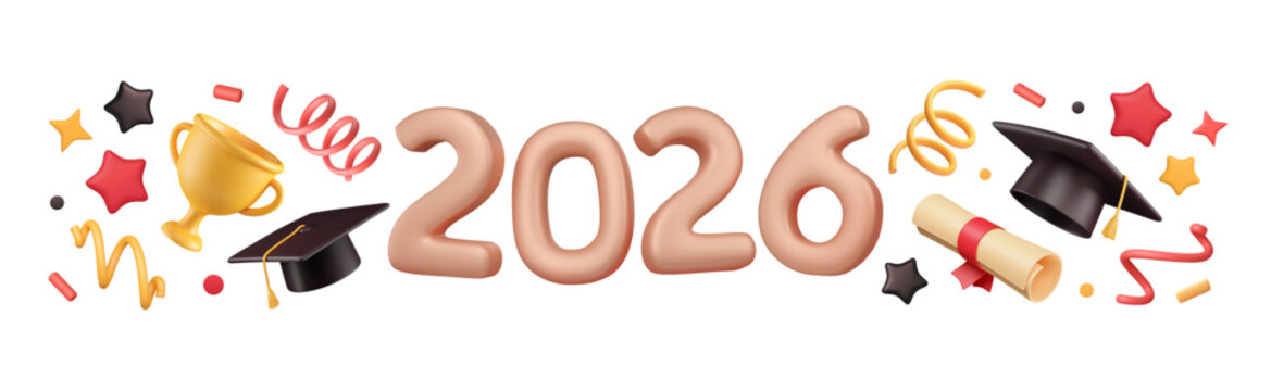 2026 graduation banner with 3d academic elements. Congratulation border with winner cup, student hat, diploma and confetti in plastic style. High school, college graduate. Vector illustration.
