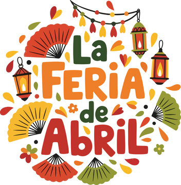 La Feria de Abril de Sevilla Traditional Spanish Festival Illustration with Lanterns and Hand Fans in Flat Vector Style