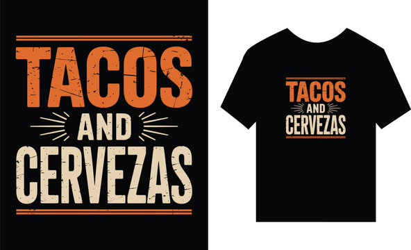 Tacos and cervezas with distressed orange and cream text and