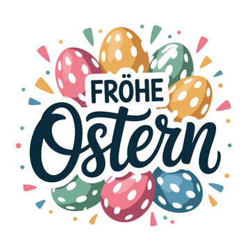 Polka dot Easter eggs surround bold German festive greeting text.