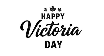 Happy victoria day celebration greeting with royal crown
