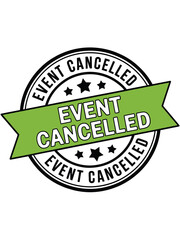 Obraz premium Event cancelled stamp a circular graphic with bold text and stars