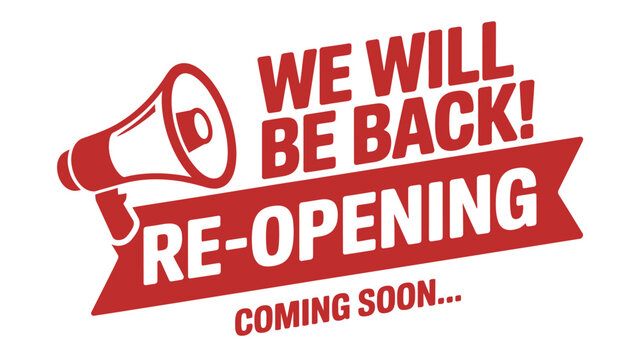 Red megaphone graphic announces a business reopening with a banner message