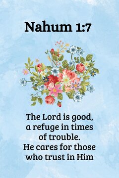 Gentle floral watercolor illustration with Bible verse Nahum 1:7 about God as refuge and protection, christian homedecor Bible wallart ratio 2:3 size 24 x36 inch 