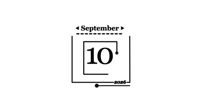 September 10th 2026 Calendar Date Icon tenth Calendar icon - day 1 ,animation, black and white Simple technology calendar with date concept on white background calendar and date .