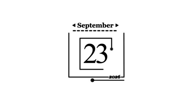 September 23 2026 Calendar Date Icon Calendar icon - day 1 ,animation, black and white Simple technology calendar with date concept on white background calendar and date .
