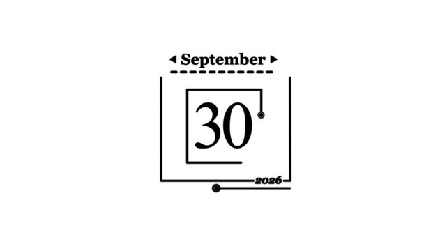 September 30th 2026 Calendar Date Icon Calendar icon - day 1 ,animation, black and white Simple technology calendar with date concept on white background calendar and date .