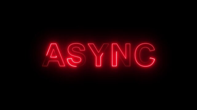 Glowing Red A S Y N C Neon Sign on Black Background async technology.