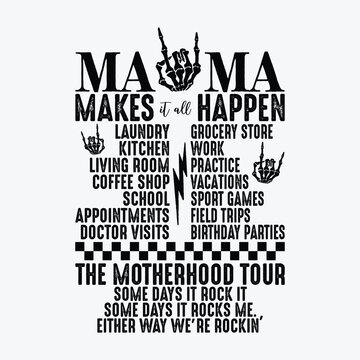 Mama Makes İt All Happen Svg