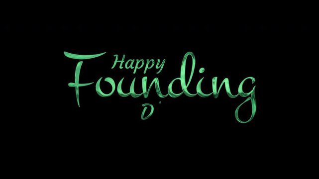 Happy founding text in glowing green script against black background. Suitable for celebratory social media posts, event invitations, and festive designs.