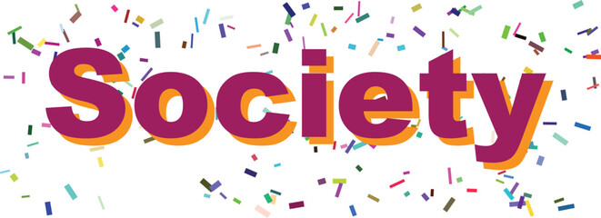 The important word Society stands out in bold purple and orange, surrounded by a festive arrangement of confetti © designboundary