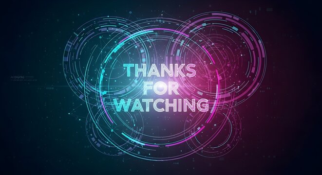 Futuristic holographic display with glowing rings and "Thanks for Watching" text, perfect for tech and science video endings