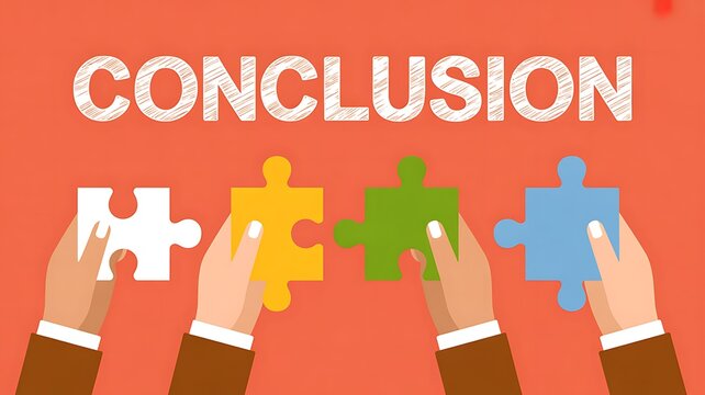 Hands holding puzzle pieces with conclusion text, teamwork concept