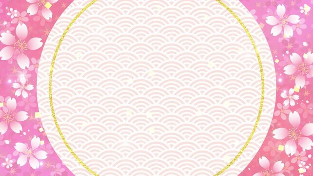 和柄　桜　ループ動画　枠　和　青海波　文様　丸　和風　おしゃれ　和モダン　シンプル　ひな祭り　入学　年賀　正月　タイトル　Japanese pattern.Circular frame background.Spring celebration.Cherry blossoms.Loop video.