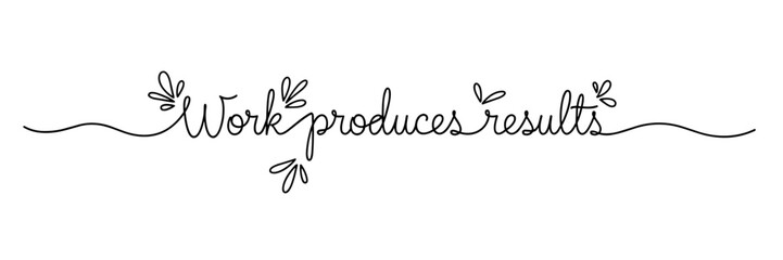 Obraz premium Handwritten work produces results script displayed on white background, none editable stroke