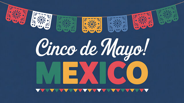 Cinco de mayo celebration banner with colorful papel picado and mexico text