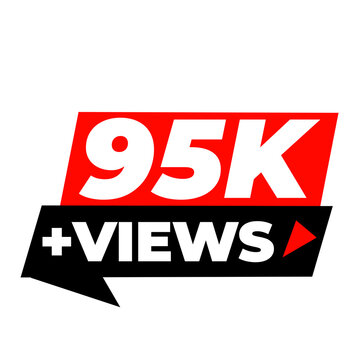 95K Views Ultimate Milestone Counter PNG, 95K Audience Growth Badge Icon, 95K Engagement Highlight Label Design, 95K Viral Success Tag PNG, 95K Viewer Count Sticker Icon