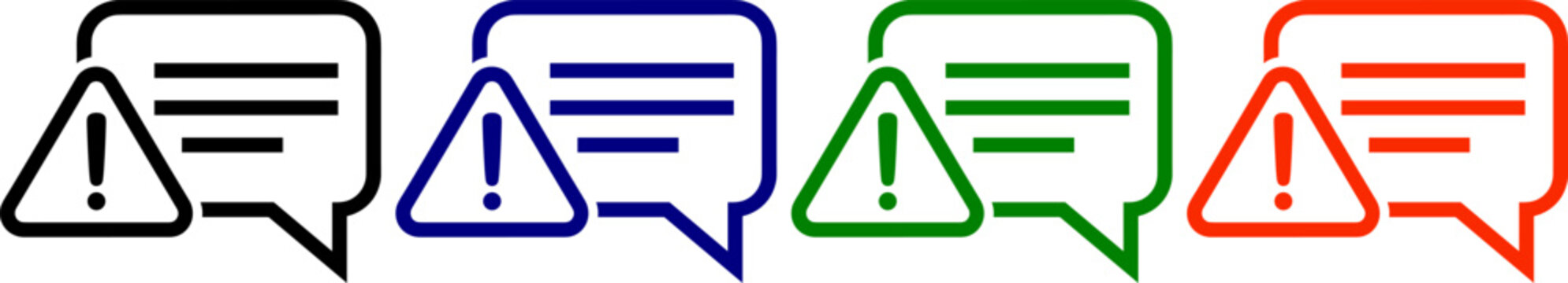 Four alert message speech bubble icons with triangles warning symbol in black blue green and red colors