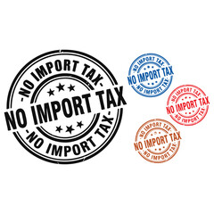Obraz premium No Import Tax Stamp Badge - Duty Free Vector Seal Set Multicolor