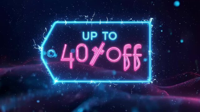 Neon sale tag up to forty percent off glowing abstract background with particles and light effects discount
