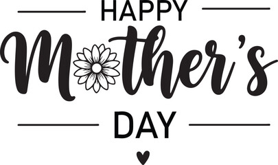 Obraz premium Happy Mother's Day calligraphy with floral elements and heart detail