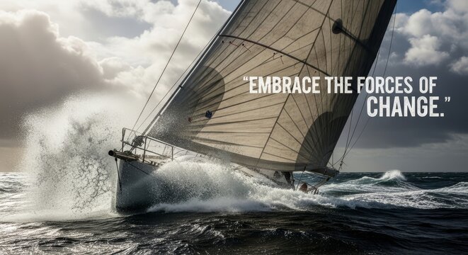 Sailboat Tackling Rough Seas With Inspiring Quote