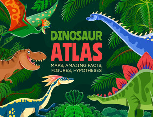 Prehistoric dinosaurs characters atlas book cover vector template. Cartoon cute tyrannosaurus, stegosaurus and tapejara dinosaurs, jurassic ampelosaurus and gallimimus in palm and fern leaves frame © Vector Tradition