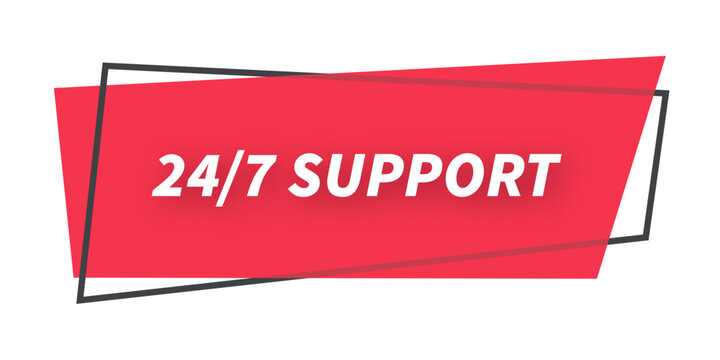 24/7 support
