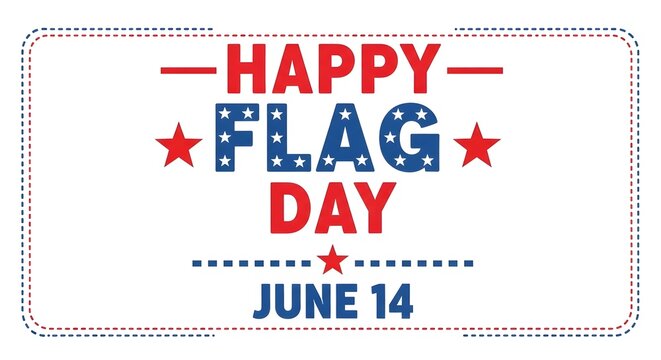 Happy flag day June 14th celebrating national flag day with patriotic spirit