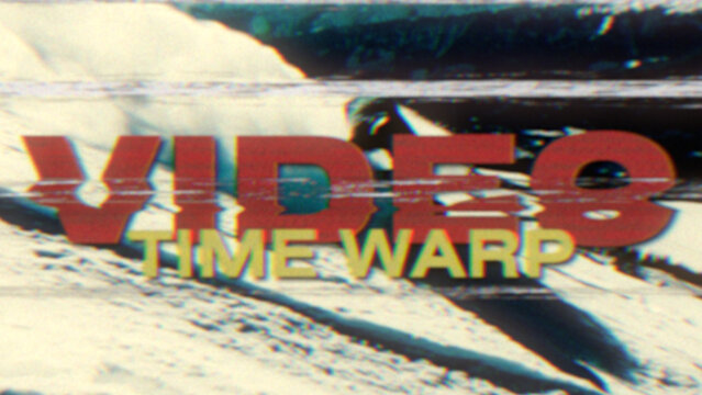 Video Time Warp