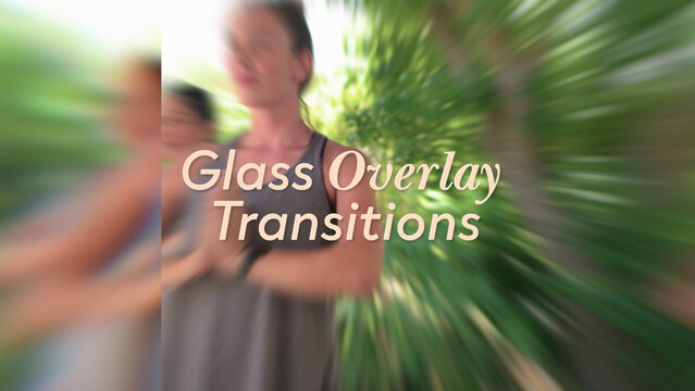 Glass Design Overlay Transitions