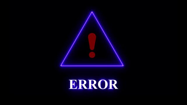Exclamation mark warning symbol inside triangle frame with text ERROR on black background alert. Glowing Neon Exclamation Mark Warning Sign with ERROR Text.