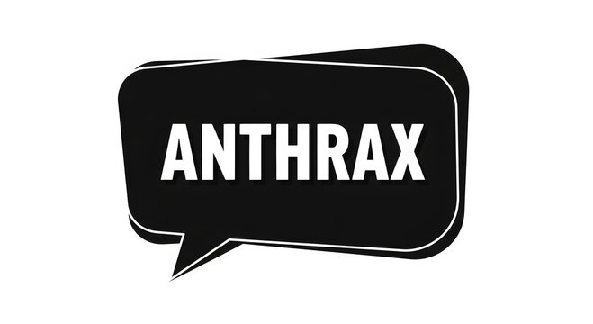 Black speech bubble with white text A N T H R A X on white background anthrax word