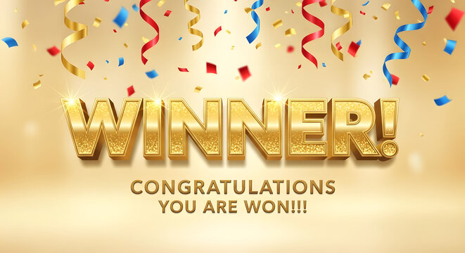Congratulations you are a winner with confetti and ribbons