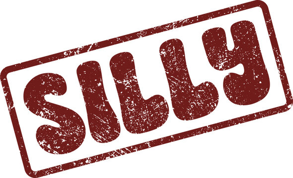 Distressed SILLY word text within a rectangular ink stamp shape on a clean white surface