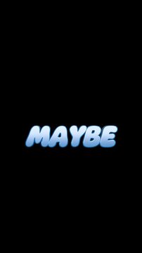 yes, no & maybe, 3d text animation for social media, black background