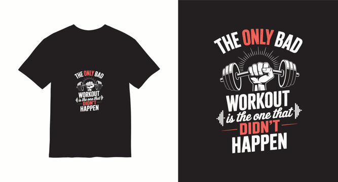 Workout motivation t-shirt design featuring barbell and fist illustration for fitness enthusiasts and gym lovers